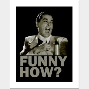 Funny How? Goodfellas Laughing Posters and Art